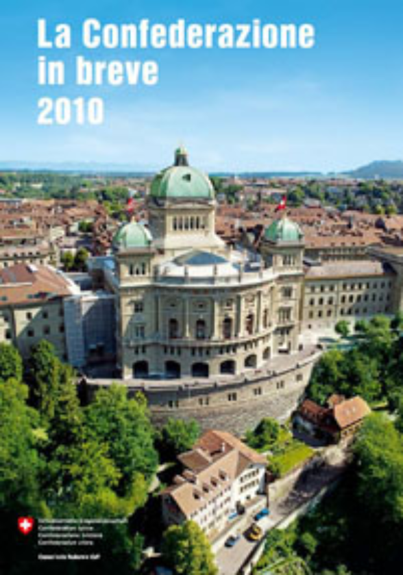 Cancelleria federale - La Confederazione in breve 2010