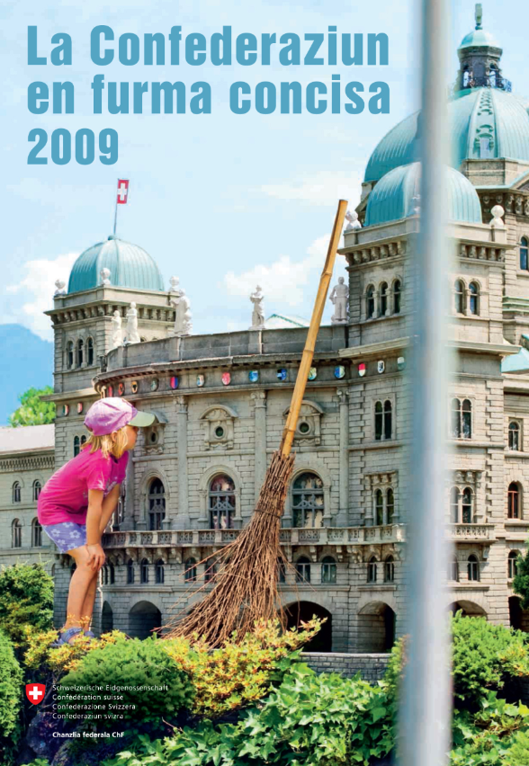 La Confederaziun en furma concisa 2009